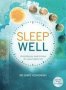 Sleep Well - Everything You Need To Know For A Good Night&  39 S Rest   Paperback New Ed