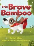 The Brave Bamboo Hardcover