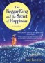 The Beggar King And The Secret Of Happiness   Paperback