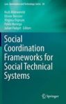 Social Coordination Frameworks For Social Technical Systems Hardcover 1ST Ed. 2016