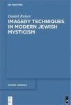 Imagery Techniques In Modern Jewish Mysticism Hardcover