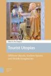 Tourist Utopias - Offshore Islands Enclave Spaces And Mobile Imaginaries Hardcover 0