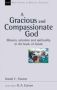 A Gracious And Compassionate God - Mission Salvation And Spirituality In The Book Of Jonah   Paperback