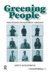 Greening People - Human Resources And Environmental Management Hardcover