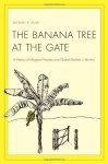 The Banana Tree At The Gate: A History Of Marginal Peoples And Global Markets In Borneo Yale Agrarian Studies Series