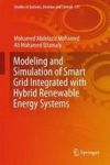 Modeling And Simulation Of Smart Grid Integrated With Hybrid Renewable Energy Systems Hardcover 1ST Ed. 2018