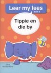 Tippie En Die By: Boek 8: Gr R Afrikaans Paperback