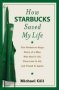 How Starbucks Saved My Life   Paperback