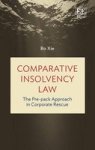 Comparative Insolvency Law - The Pre-pack Approach In Corporate Rescue Hardcover