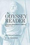 An Odyssey Reader Selections From Homer's Odyssey Books 1-12