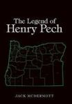 The Legend Of Henry Pech Hardcover