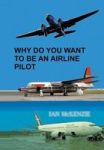 Why Do You Want To Be An Airline Pilot Hardcover