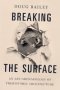 Breaking The Surface - An Art/archaeology Of Prehistoric Architecture   Hardcover