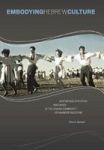Embodying Hebrew Culture: Aesthetics Athletics And Dance In The Jewish Community Of Mandate Palestine