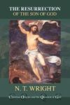 The Resurrection Of The Son Of God Paperback 2nd Revised Edition