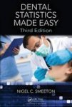 Dental Statistics Made Easy Third Edition