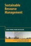 Sustainable Resource Management - Global Trends Visions And Policies Hardcover New