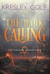 The Dark Calling Hardcover