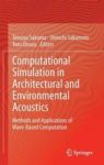 Computational Simulation In Architectural And Environmental Acoustics - Methods And Applications Of Wave-based Computation Hardc