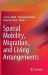 Spatial Mobility Migration And Living Arrangements Hardcover 2015 Ed.