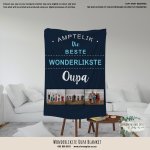 Personalised Fleece Blanket Fathers Day Wonderlikste Oupa Blanket