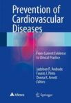 Prevention Of Cardiovascular Diseases - From Current Evidence To Clinical Practice Hardcover 1ST Ed. 2015
