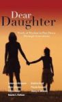 Dear Daughter - Pearls Of Wisdom To Pass Down Through Generations Hardcover