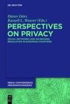 Perspectives On Privacy - Increasing Regulation In The Usa Canada Australia And European Countries Hardcover