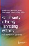 Nonlinearity In Energy Harvesting Systems - Micro- And Nanoscale Applications Hardcover 1ST Ed. 2016