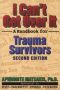 I Cant Get Over It 2ND Ed - A Handbook For Trauma Survivors   Paperback 2 Revised Edition