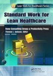 Standard Work for Lean Healthcare Paperback
