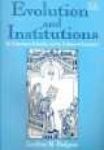 Evolution And Institutions - On Evolutionary Economics And The Evolution Of Economics Paperback Geoffrey M Hodgson
