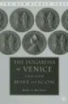 The Dogaressa Of Venice 1200-1500 - Wives And Icons Hardcover Annotated Ed