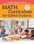 Math Curriculum For Gifted Students - Lessons Activities And Extensions For Gifted And Advanced Learners: Grade 3   Paperback 2ND Edition