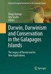 Darwin Darwinism And Conservation In The Galapagos Islands - The Legacy Of Darwin And Its New Applications Hardcover 1ST Ed. 201
