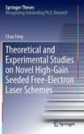 Theoretical And Experimental Studies On Novel High-gain Seeded Free-electron Laser Schemes Hardcover 1ST Ed. 2016