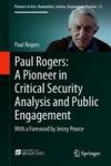 Paul Rogers: A Pioneer In Critical Security Analysis And Public Engagement - With A Foreword By Jenny Pearce Hardcover 1ST Ed. 2
