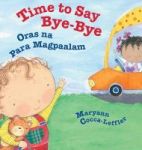 Time To Say Bye-bye Tagalog Edition - Babl Children& 39 S Books In Tagalog And English Large Print Hardcover Large Type Editi