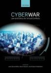 Cyber War - Law And Ethics For Virtual Conflicts Paperback