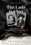 The Lady Is A Spy - The Tangled Lives Of Stan Harding And Marguerite Harrison Paperback