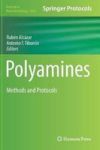 Polyamines - Methods And Protocols Hardcover 1ST Ed. 2018
