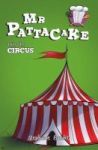 Mr Pattacake Joins The Circus Paperback