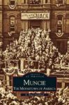 Muncie - America& 39 S Middletown Hardcover