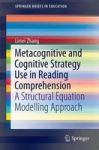 Metacognitive And Cognitive Strategy Use In Reading Comprehension - A Structural Equation Modelling Approach Hardcover 1ST Ed. 2