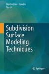 Subdivision Surface Modeling Technology Hardcover 1ST Ed. 2017