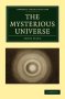 The Mysterious Universe   Paperback