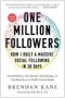 One Million Followers Updated Edition - How I Built A Massive Social Following In 30 Days   Hardcover