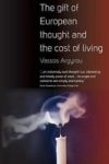 The Gift Of European Thought And The Cost Of Living Paperback