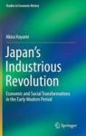 Japan& 39 S Industrious Revolution - Economic And Social Transformations In The Early Modern Period Hardcover 2015 Ed.