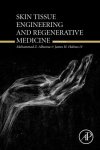 Skin Tissue Engineering And Regenerative Medicine